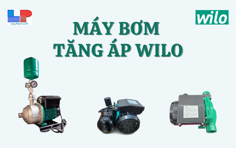 Máy bơm tăng áp Wilo