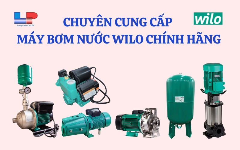 Vì sao máy bơm Wilo được ưa chuộng trong nhà máy sản xuất?