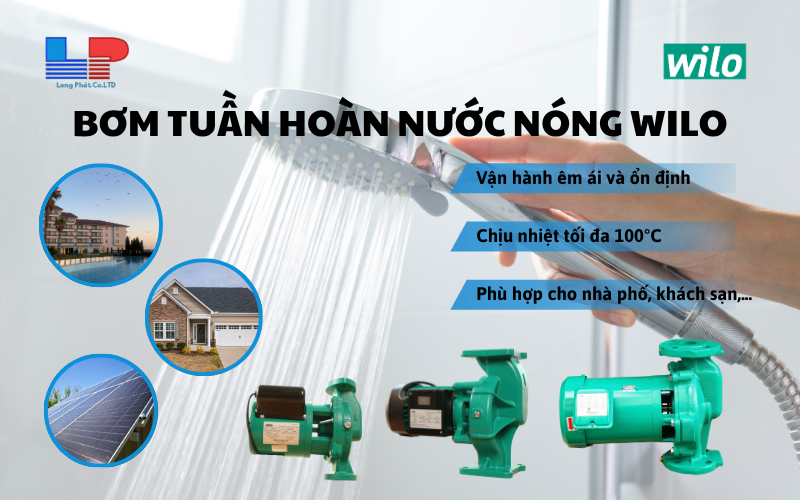 Vì sao nên chọn bơm tuần hoàn nước nóng Wilo cho gia đình và khách sạn?